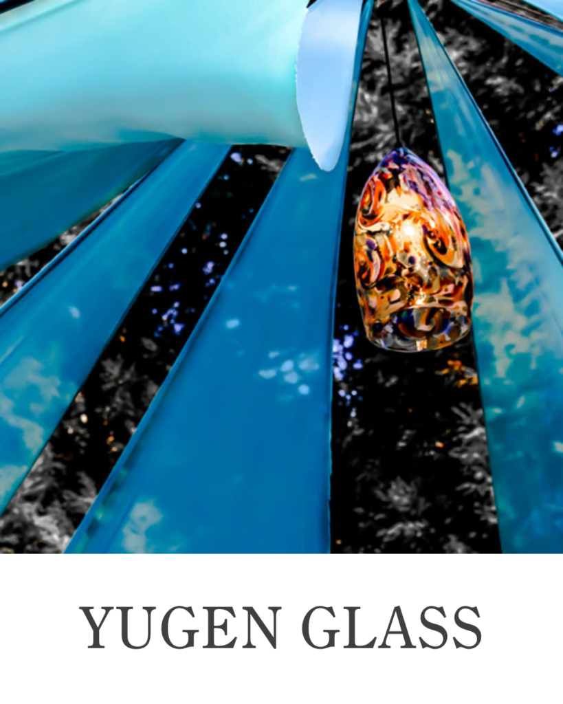 YUGEN GLASS